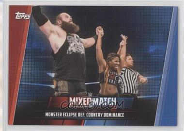 2019 Topps WWE Women's Division - Mixed Match Challenge - Blue #MMC-16 - Monster Eclipse def. Country Dominance /25