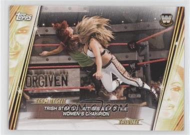 2019 Topps WWE Women's Division - Team Bestie Tribute #TB-8 - Trish Stratus  Retires As a 7-Time Women's Champion [EX to NM]