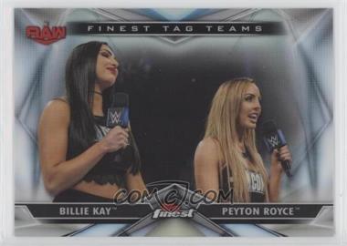 2020 Topps Finest WWE - Finest Tag Teams #TT-4 - Billie Kay, Peyton Royce