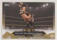 Keith Lee def. Roderick Strong #/10