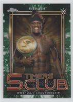 R-Truth [EX to NM] #/99