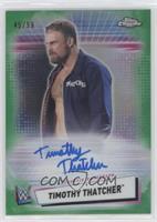 Timothy Thatcher #/99