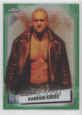 2021 Topps Chrome WWE - [Base] - Green Refractor #86 - Karrion Kross /99