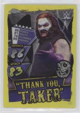 2021 Topps Chrome WWE Slam Attax - [Base] - Yellow Refractor #121 - "Thank You, Taker" - Undertaker /99