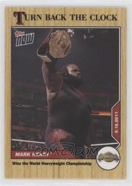 2021 Topps Now WWE Turn Back the Clock - Topps Online Exclusive [Base] #4 - Mark Henry /113