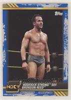 Roderick Strong def. Bronson Reed #/50