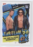 Tag Team - The Miz & John Morrison