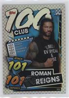 100 Club - Roman Reigns