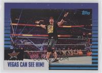 Vegas Can See Him! - John Cena