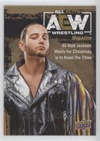 AEW Magazine - Matt Jackson