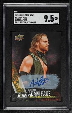 2021 Upper Deck AEW All Elite Wrestling - [Base] - Pyro Autographs #7 - Hangman Adam Page /25 [SGC 9.5 Mint+]