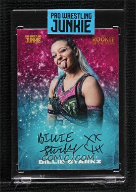 2022 Pro Wrestling Junkie - [Base] - Autographs #PWJ06 - Billie Starkz [Uncirculated]