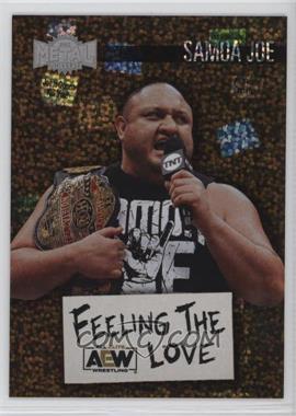 2022 Skybox Metal Universe AEW All Elite Wrestling - Feeling the Love - Gold #FL-16 - Samoa Joe /25