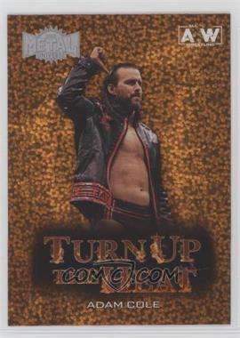 2022 Skybox Metal Universe AEW All Elite Wrestling - Turn up the Heat #TH-1 - Adam Cole