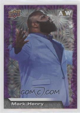 2022 Upper Deck AEW All Elite Wrestling - [Base] - Purple Pyro #99 - Crew - Mark Henry /199