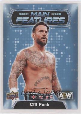 2022 Upper Deck AEW All Elite Wrestling - Main Features #MF-39 - CM Punk