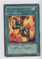 Final Flame (R) [Noted]