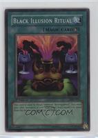 Black Illusion Ritual [EX to NM]