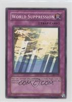 World Suppression