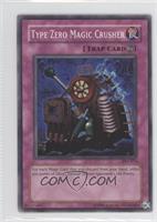 Type Zero Magic Crusher