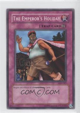 2003 Yu-Gi-Oh! - Labyrinth of Nightmare - [Base] - Unlimited #LON-087 - The Emperor's Holiday