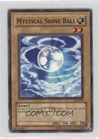 Mystical Shine Ball [Noted]