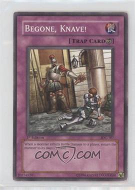 2004 Yu-Gi-Oh! Invasion of Chaos - [Base] - 1st Edition #IOC-107 - Begone, Knave! [EX to NM]