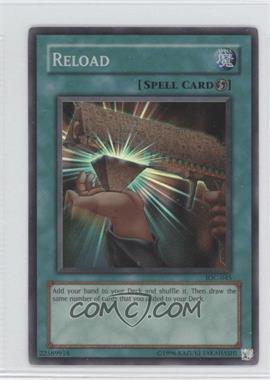 2004 Yu-Gi-Oh! Invasion of Chaos - [Base] - Unlimited #IOC-045 - Super Rare - Reload