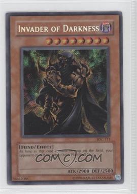 2004 Yu-Gi-Oh! Invasion of Chaos - [Base] - Unlimited #IOC-111 - Secret Rare - Invader of Darkness