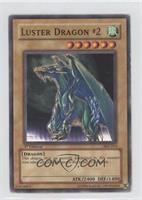 Luster Dragon #2 [Noted]