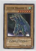 Luster Dragon #2 [Noted]