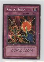 Raigeki Break [Noted]