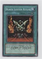 Black Luster Ritual [Noted]