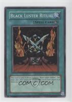 Black Luster Ritual [Noted]