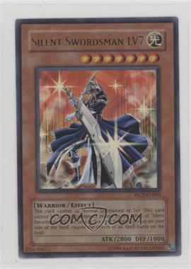 2005 Yu-Gi-Oh! 7 Trials to Glory: World Championship Tournament 2005 - Gameboy Advance Promos #WC5-EN001 - Silent Swordsman LV7