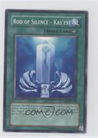 Rod of Silence - Kay'est