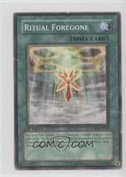 Ritual Foregone