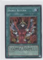 Super Rare - Burst Return [Noted]