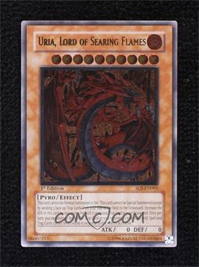 2006 Yu-Gi-Oh! - Shadow of Infinity - [Base] - 1st Edition #SOI-EN001.1 - UL - Uria, Lord of Searing Flames [EX to NM]