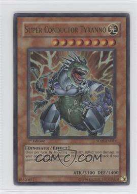 2006 Yu-Gi-Oh! Dinosaur's Rage - Structure Deck [Base] - 1st Edition #SD09-EN001 - Super Conductor Tyranno