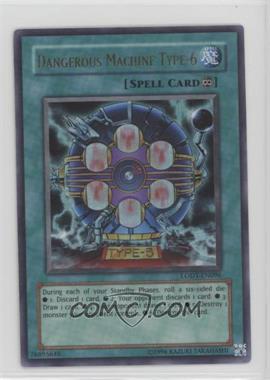 2008 Yu-Gi-Oh! - Light of Destruction - [Base] - Unlimited #LODT-EN096 - Dangerous Machine Type-6