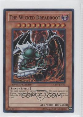 2010 Yu-Gi-Oh! Series 7 - Collectors Tins Limited Edition Promos #CT07-EN015 - The Wicked Dreadroot