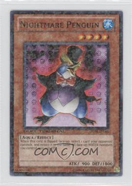 2011 Yu-Gi-Oh! - Duel Terminal 4 #DT04-EN005 - Nightmare Penguin [Noted]