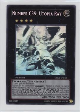 2012 Yu-Gi-Oh! Order of Chaos - Booster Pack [Base] - 1st Edition #ORCS-EN040 - Number C39: Utopia Ray (Ghost Rare) [EX to NM]