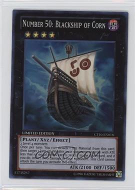 2013 Yu-Gi-Oh! Series 10 - Collectors Tins Limited Edition Promos #CT10-EN018 - Number 50: Blackship of Corn