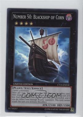 2013 Yu-Gi-Oh! Series 10 - Collectors Tins Limited Edition Promos #CT10-EN018 - Number 50: Blackship of Corn