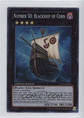 2013 Yu-Gi-Oh! Series 10 - Collectors Tins Limited Edition Promos #CT10-EN018 - Number 50: Blackship of Corn