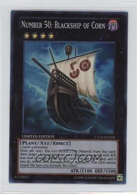 2013 Yu-Gi-Oh! Series 10 - Collectors Tins Limited Edition Promos #CT10-EN018 - Number 50: Blackship of Corn