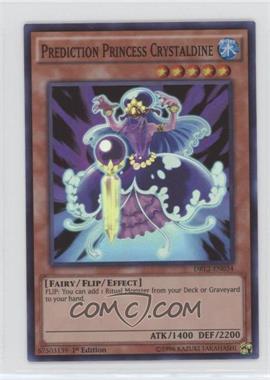 2014 Yu-Gi-Oh! - Dragons of Legend 2 - [Base] - 1st Edition #DRL2-EN034 - Prediction Princess Crystaldine