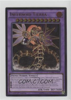 2015 Yu-Gi-Oh! - Clash of Rebellions - [Base] - 1st Edition #CORE-EN049.2 - Infernoid Tierra (Ultimate Rare)